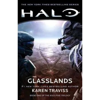 Cizojazyčná kniha Halo: Glasslands: Book One of the Kilo-Five Trilogy (Karen Traviss)(Brožovaná)