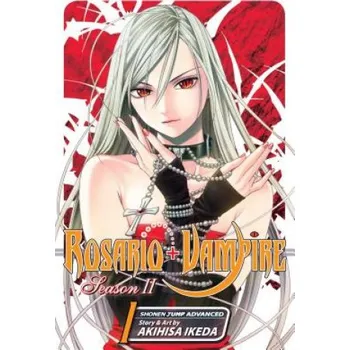 Rosario+Vampire: Season II, Vol. 1 (Akihisa Ikeda)(Brožovaná)