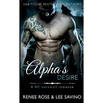 Alpha's Desire (Lee Savino)(Brožovaná)