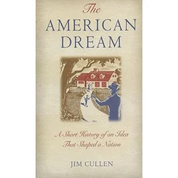 Cizí jazyk American Dream (Jim P. Cullen)(Brožovaná)