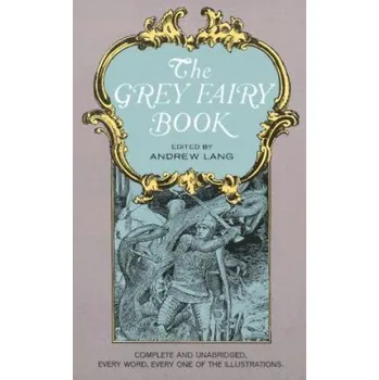 Cizojazyčná kniha Grey Fairy Book (Andrew Lang)(Brožovaná)