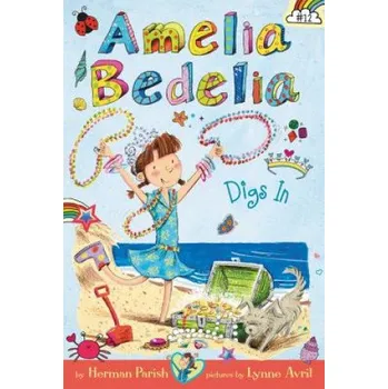 Cizí jazyk Amelia Bedelia Chapter Book #12: Amelia Bedelia Digs In (Herman Parish,Lynne Avril)(Brožovaná)