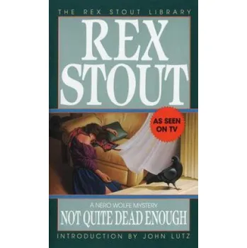 Cizojazyčná kniha Not Quite Dead Enough (Rex Stout)(Brožovaná)