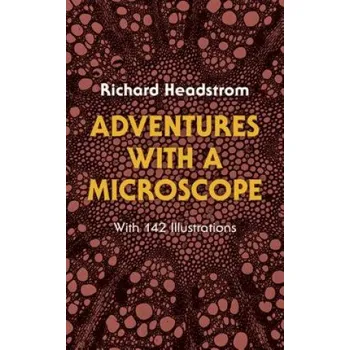 Cizojazyčná kniha Adventures with a Microscope (Richard Headstrom)(Brožovaná)
