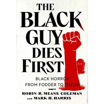 Black Guy Dies First (Brožovaná)