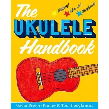 Cizojazyčná kniha Ukulele Handbook (Gavin Pretor-pinney,Tom Hodgkinson)(Brožovaná)
