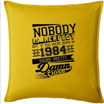 Polštář Nobody is perfect - 1984 - Polštář 50x50 - 50x50 - Pouze potah ( Žlutá )