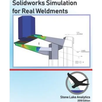 Cizí jazyk Solidworks Simulation for Real Weldments (Stone Lake Analytics)(Brožovaná)