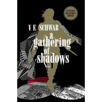 Beletrie pro dospělé Gathering of Shadows: Collector's Edition (V. E. Schwab)(Pevná)
