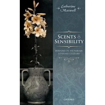 Cizí jazyk Scents and Sensibility (Catherine Maxwell)(Pevná)