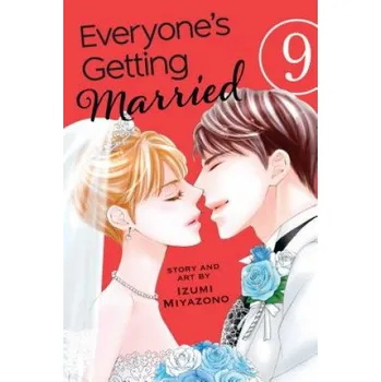 Everyone's Getting Married, Vol. 9 (Izumi Miyazono)(Brožovaná)