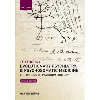 Cizí jazyk Textbook of Evolutionary Psychiatry and Psychosomatic Medicine (Martin Brune)(Brožovaná)