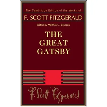 Cizojazyčná kniha F. Scott Fitzgerald: The Great Gatsby (F. Scott Fitzgerald,Matthew J. Bruccoli)(Brožovaná)