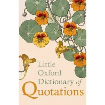 Cizojazyčná kniha Little Oxford Dictionary of Quotations (Susan Ratcliffe)(Pevná)