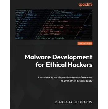 Technika Malware Development for Ethical Hackers (Brožovaná)
