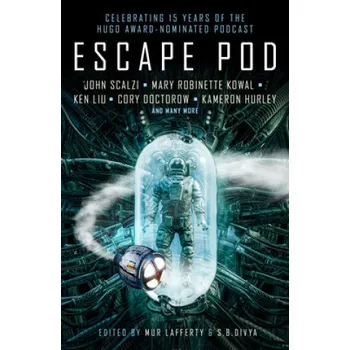 Escape Pod: The Science Fiction Anthology (Mur Lafferty,N. K. Jemisin)(Brožovaná)