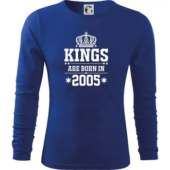 Pánské oblečení Kings are born in 2005 - Triko s dlouhým rukávem FIT-T long sleeve - S ( Královská modrá )