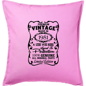 Polštář Vintage Etiketa - 1981 - Polštář 50x50 - 50x50 - Pouze potah ( Růžová )