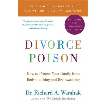 Učebnice Divorce Poison New and Updated Edition (Richard A. Warshak)(Brožovaná)