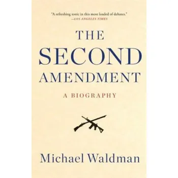 Učebnice The Second Amendment (Michael Waldman)(Brožovaná)