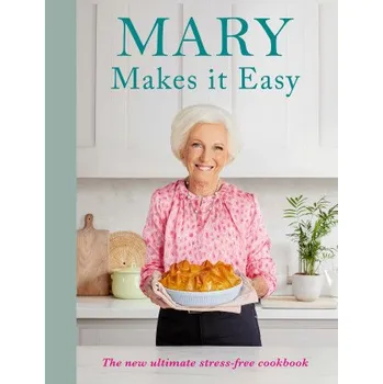 Kniha Mary Makes it Easy (Mary Berry)(Pevná)