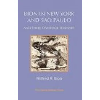 Bion in New York and Sao Paulo (Wilfred R. Bion)(Brožovaná)