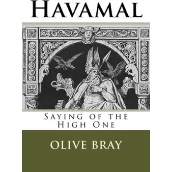 Kniha Havamal: Saying of the High One (David Padgett,Olive Bray)(Brožovaná)