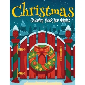 Cizojazyčná kniha Christmas Coloring Book for Adults (Celeste Von Albrecht)(Brožovaná)