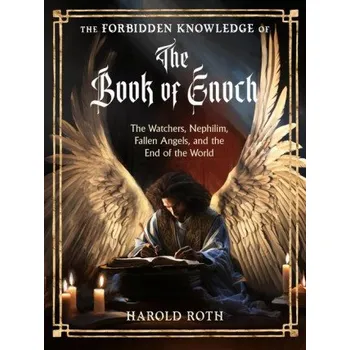 FORBIDDEN KNOWLEDGE OF THE BK OF ENOCH (ROTH HAROLD)(Brožovaná)