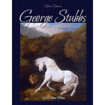 Cizojazyčná kniha George Stubbs: 102 Colour Plates (Maria Tsaneva,Blago Kirov)(Brožovaná)