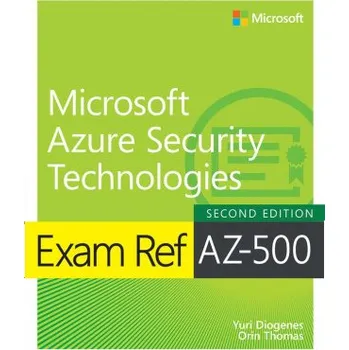 Technika Exam Ref AZ-500 Microsoft Azure Security Technologies, 2/e (Orin Thomas)(Brožovaná)