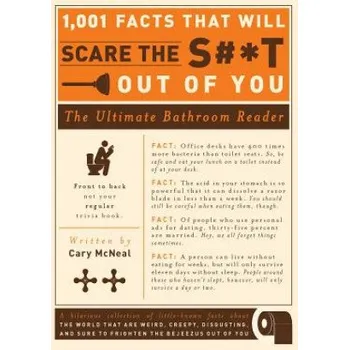 Cizojazyčná kniha 1,001 Facts that Will Scare the S#*t Out of You (Cary McNeal)(Brožovaná)