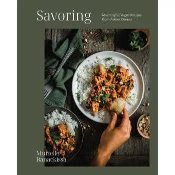 Cizojazyčná kniha Savoring: Meaningful Vegan Recipes from Across Oceans (Pevná)