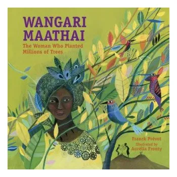 Cizojazyčná kniha Wangari Maathai (Aurelia Fronty)(Pevná)