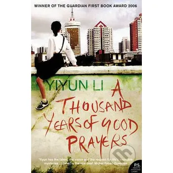 A Thousand Years of Good Prayers - Yiyun Li HarperCollins