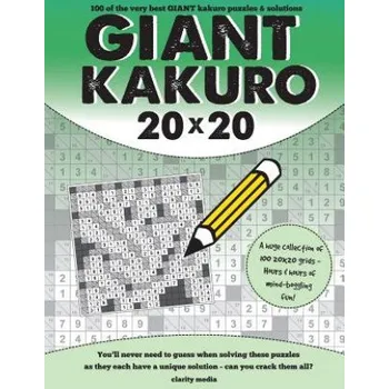 Cizojazyčná kniha Giant Kakuro: 100 20x20 Puzzles and Solutions (Clarity Media)(Brožovaná)