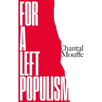 For a Left Populism (Chantal Mouffe)(Brožovaná)
