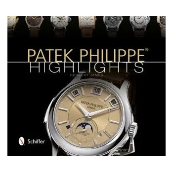 Cizojazyčná kniha Patek Philippe Highlights (Herbert James)(Pevná)