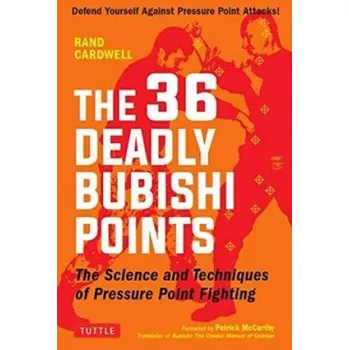 Cizojazyčná kniha 36 Deadly Bubishi Points (Rand Cardwell,Patrick McCarthy)(Brožovaná)