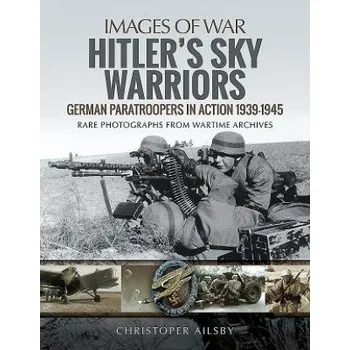 Cizojazyčná kniha Hitler's Sky Warriors (Christoper Ailsby)(Brožovaná)