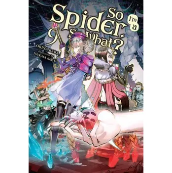 Cizojazyčná kniha So I'm a Spider, So What?, Vol. 9 (light novel) (Brožovaná)