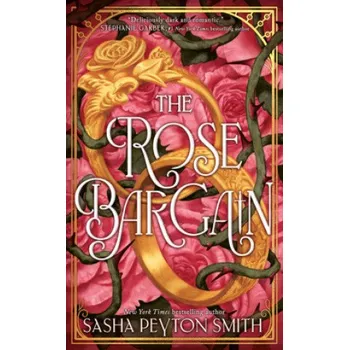 Cizojazyčná kniha The Rose Bargain (Sasha Peyton Smith)(Brožovaná)