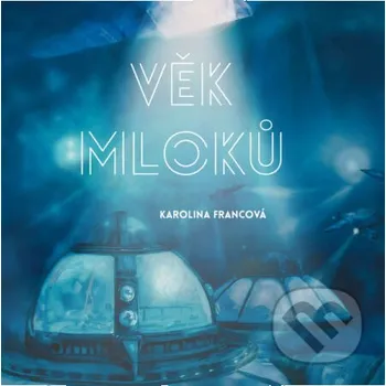 Věk mloků - Karolina Francová Tympanum