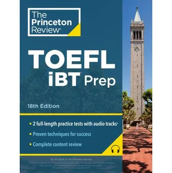 Cizojazyčná kniha Princeton Review TOEFL IBT Prep with Audio/Listening Tracks, 18th Edition: Practice Test + Audio + Strategies & Review (Brožovaná)