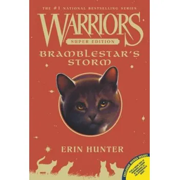 Warriors Super Edition: Bramblestar's Storm (Erin Hunter)(Brožovaná)