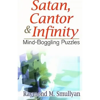 Cizojazyčná kniha Satan, Cantor & Infinity (Raymond M Smullyan)(Brožovaná)