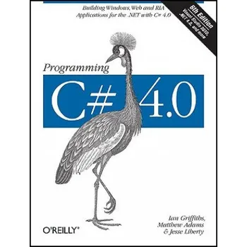 Cizojazyčná kniha Programming C# 4.0 (Ian Griffiths)(Brožovaná)