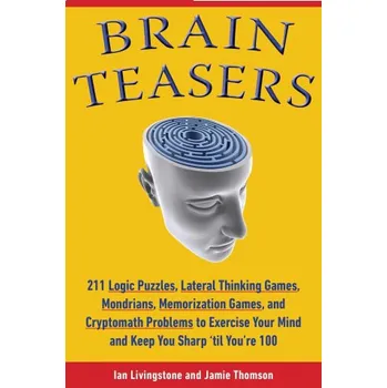 Brilliant Brain Teasers: Exercises to Keep Your Mind Sharp (Jamie Thomson)(Brožovaná)