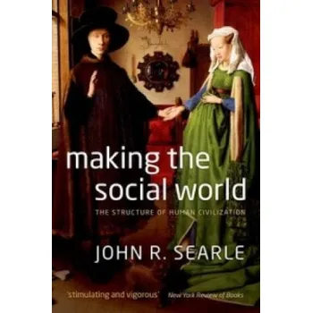 Cizojazyčná kniha Making the Social World (John R. Searle)(Brožovaná)