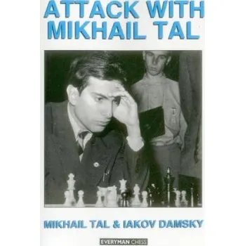 Cizojazyčná kniha Attack with Mikhail Tal (Mikhail Tal,Iakov Damsky)(Brožovaná)